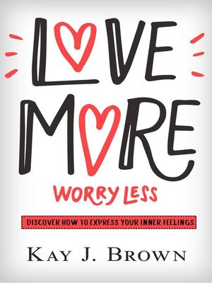cover image of Love More Worry Less